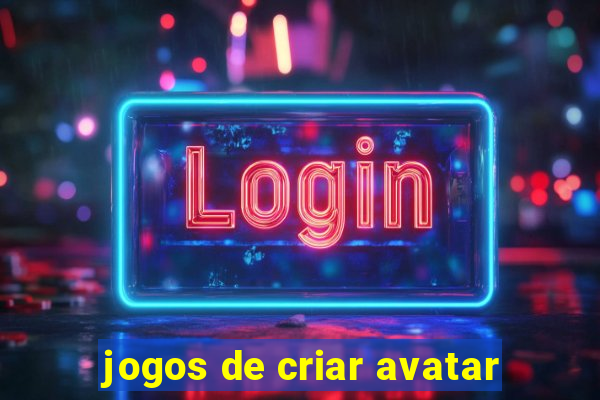 jogos de criar avatar